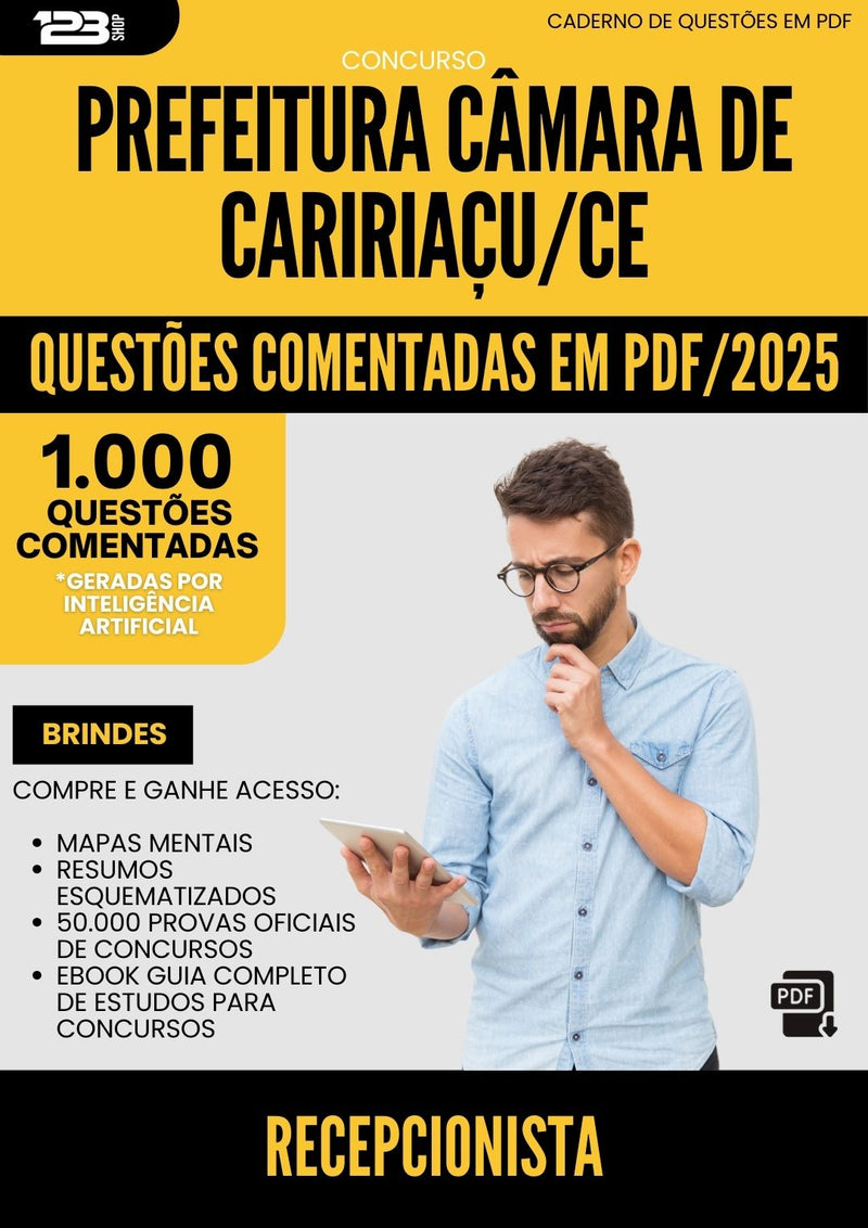 1000 Questões Comentadas para Concurso Recepcionista Camara De da Prefeitura Caririacu Ce 2025 - 1000 Questões