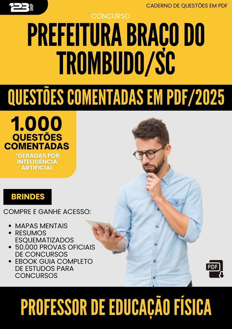 1000 Questões Comentadas para Concurso Professor De Educacao Fisica da Prefeitura Braco Do Trombudo Sc 2025 - 1000 Questões