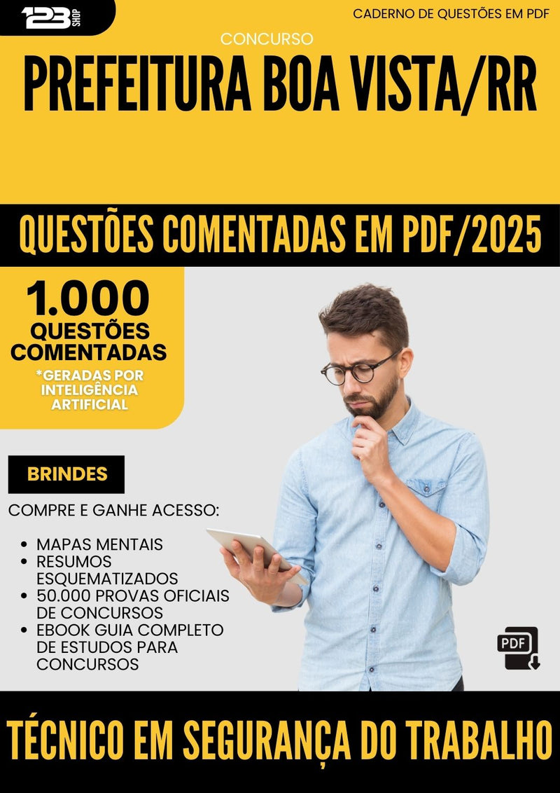 1000 Questões Comentadas para Concurso Tecnico Em Seguranca Do Trabalho da Prefeitura Boa Vista Rr 2025 - 1000 Questões