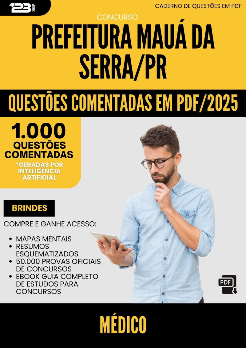 1000 Questões Comentadas para Concurso Medico da Prefeitura Maua Da Serra Pr 2025 - 1000 Questões