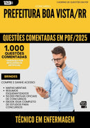 1000 Questões Comentadas para Concurso Tecnico Em Enfermagem da Prefeitura Boa Vista Rr 2025 - 1000 Questões