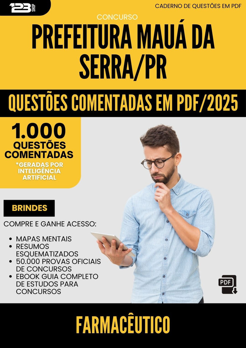 1000 Questões Comentadas para Concurso Farmaceutico da Prefeitura Maua Da Serra Pr 2025 - 1000 Questões