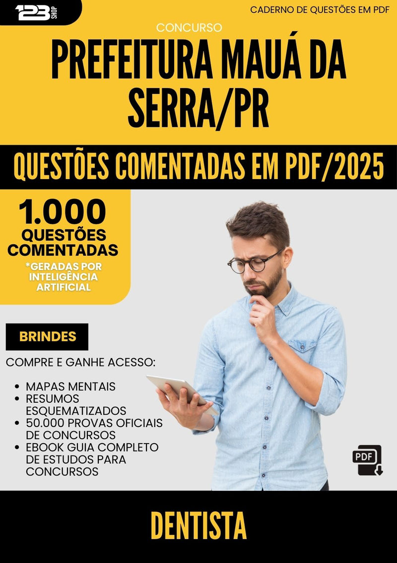 1000 Questões Comentadas para Concurso Dentista da Prefeitura Maua Da Serra Pr 2025 - 1000 Questões