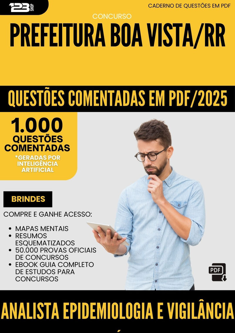 1000 Questões Comentadas para Concurso Analista Epidemiologia E Vigilancia Em Saude da Prefeitura Boa Vista Rr 2025 - 1000 Questões