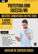 1000 Questões Comentadas para Concurso Auxiliar De Servicos Gerais da Prefeitura Bom Sucesso Mg 2025 - 1000 Questões