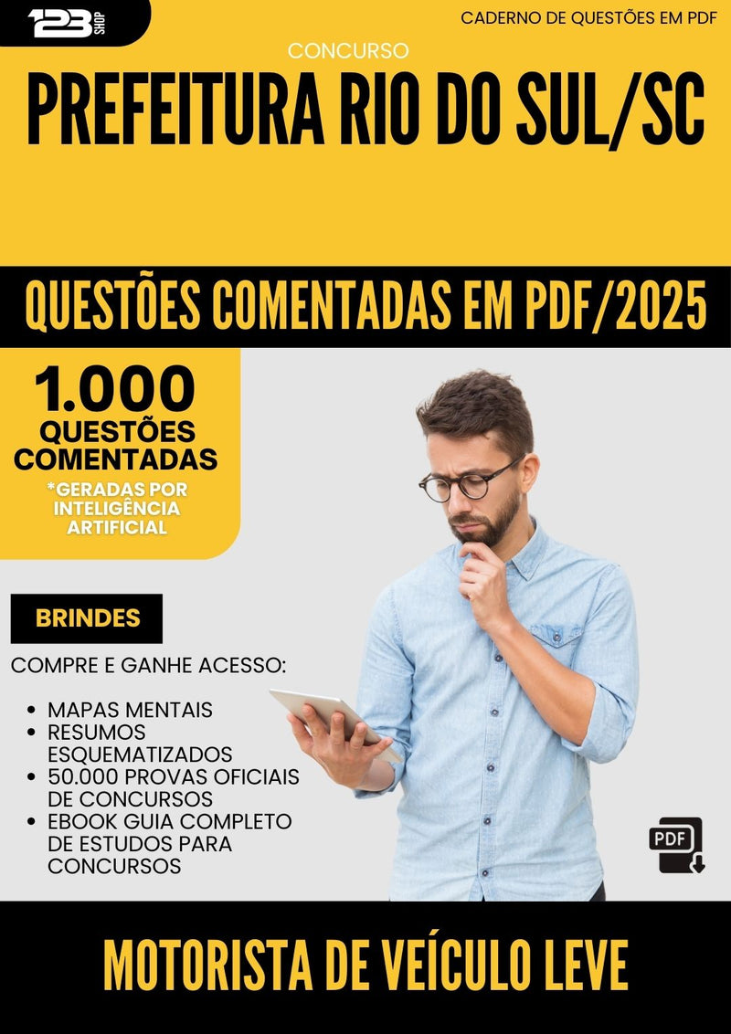 1000 Questões Comentadas para Concurso Motorista De Veiculo Leve da Prefeitura Rio Do Sul Sc 2025 - 1000 Questões