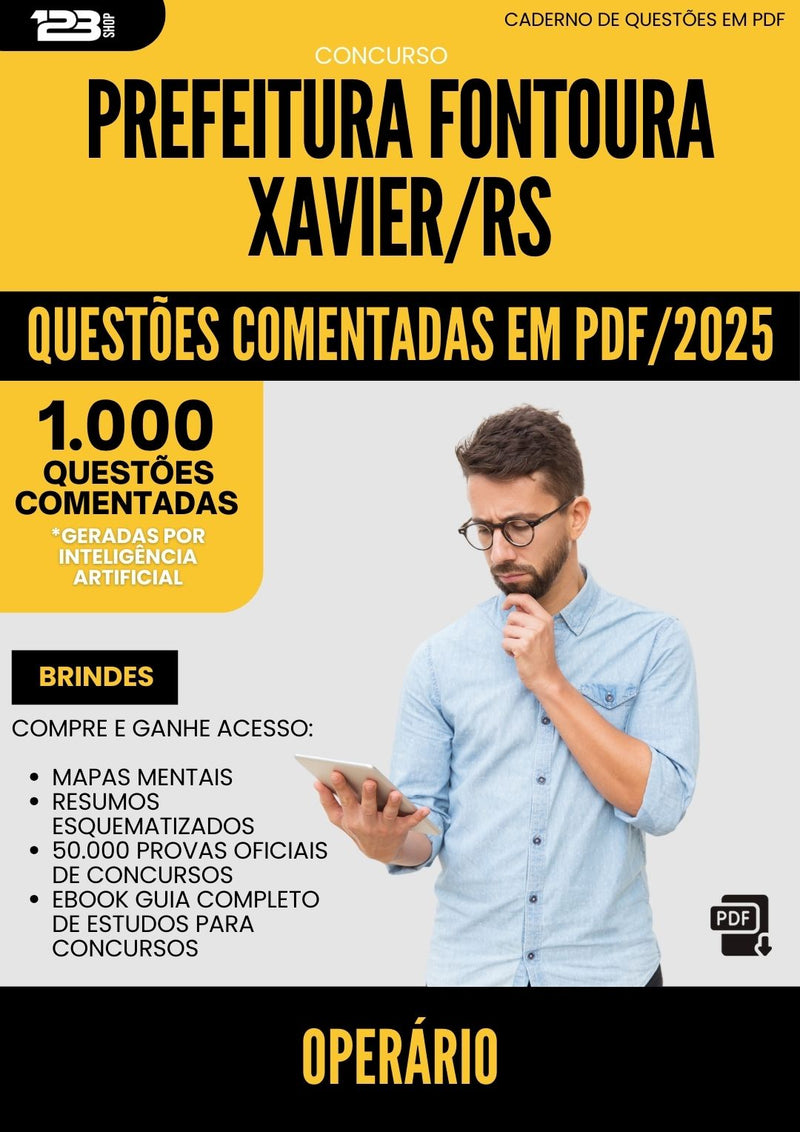1000 Questões Comentadas para Concurso Operario da Prefeitura Fontoura Xavier Rs 2025 - 1000 Questões