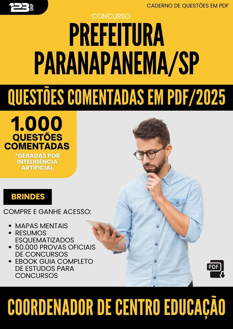 1000 Questões Comentadas para Concurso Coordenador De Centro Educacao Infantil da Prefeitura Paranapanema Sp 2025 - 1000 Questões