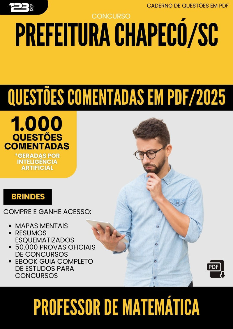 1000 Questões Comentadas para Concurso Professor De Matematica da Prefeitura Chapeco Sc 2025 - 1000 Questões
