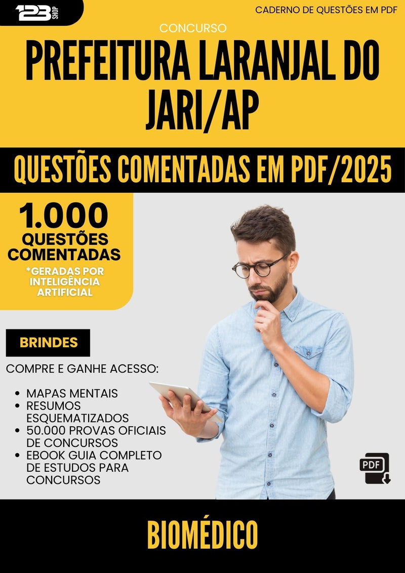 1000 Questões Comentadas para Concurso Biomedico Laranjal Do da Prefeitura Jari Ap 2025 - 1000 Questões