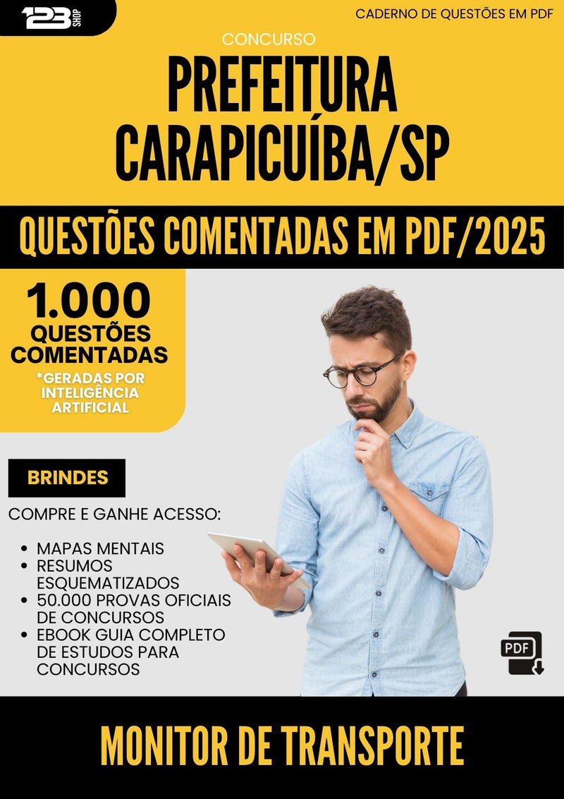 1000 Questões Comentadas para Concurso Monitor De Transporte Prefeitura da Prefeitura Carapicuiba Sp 2025 - 1000 Questões
