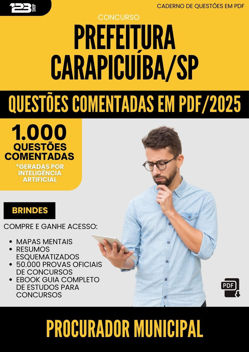 1000 Questões Comentadas para Concurso Procurador Municipal Prefeitura da Prefeitura Carapicuiba Sp 2025 - 1000 Questões