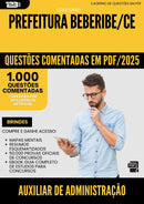 1000 Questões Comentadas para Concurso Auxiliar De Administracao da Prefeitura Beberibe Ce 2025 - 1000 Questões