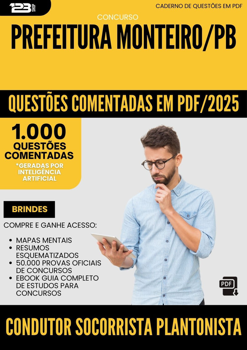 1000 Questões Comentadas para Concurso Condutor Socorrista Plantonista da Prefeitura Monteiro Pb 2025 - 1000 Questões