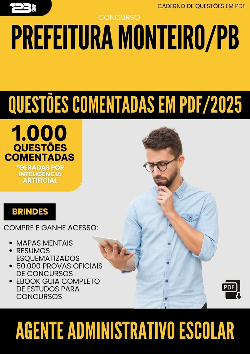 1000 Questões Comentadas para Concurso Agente Administrativo Escolar da Prefeitura Monteiro Pb 2025 - 1000 Questões