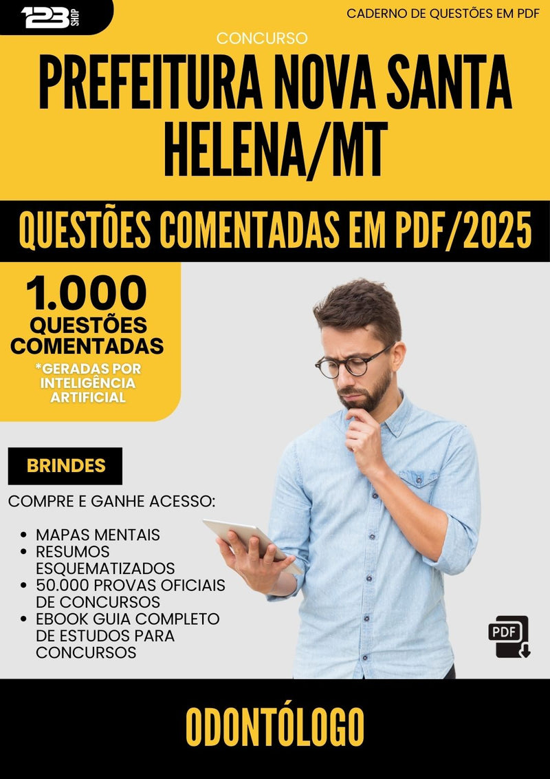 1000 Questões Comentadas para Concurso Odontologo da Prefeitura Nova Santa Helena Mt 2025 - 1000 Questões