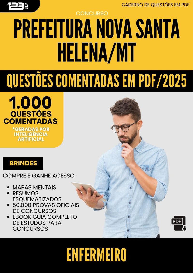 1000 Questões Comentadas para Concurso Enfermeiro da Prefeitura Nova Santa Helena Mt 2025 - 1000 Questões