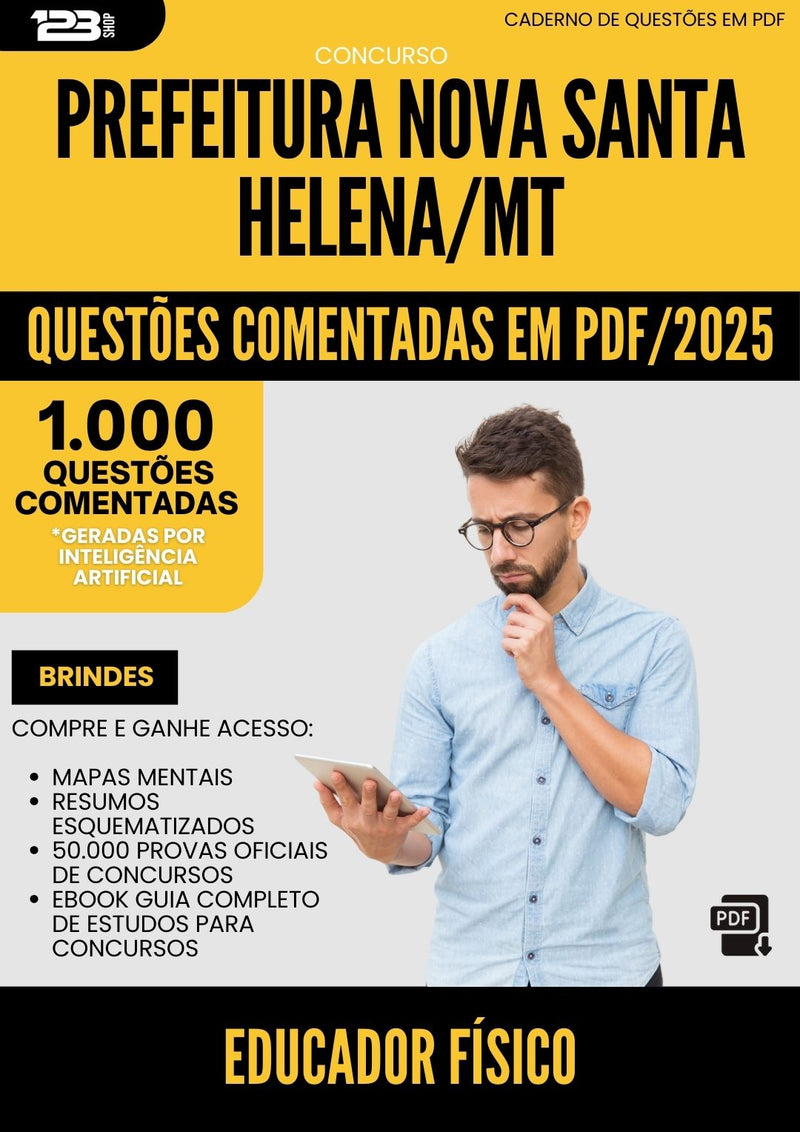 1000 Questões Comentadas para Concurso Educador Fisico da Prefeitura Nova Santa Helena Mt 2025 - 1000 Questões
