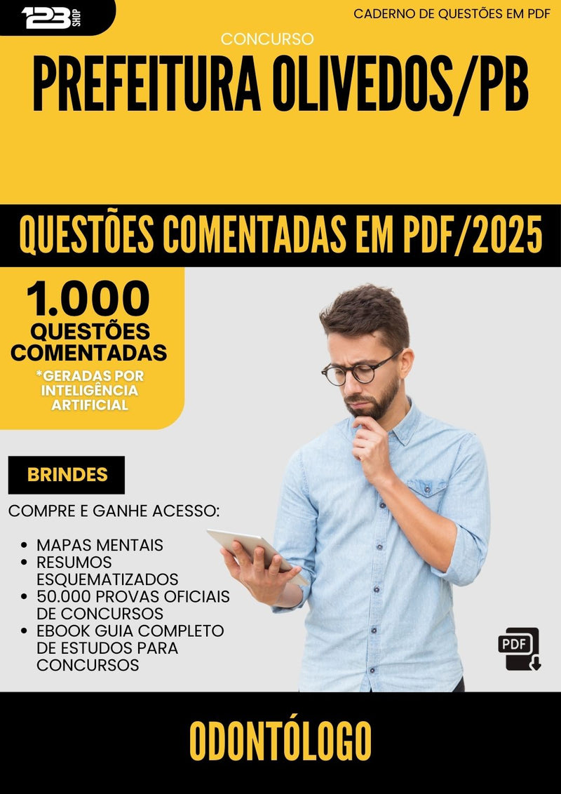 1000 Questões Comentadas para Concurso Odontologo da Prefeitura Olivedos Pb 2025 - 1000 Questões