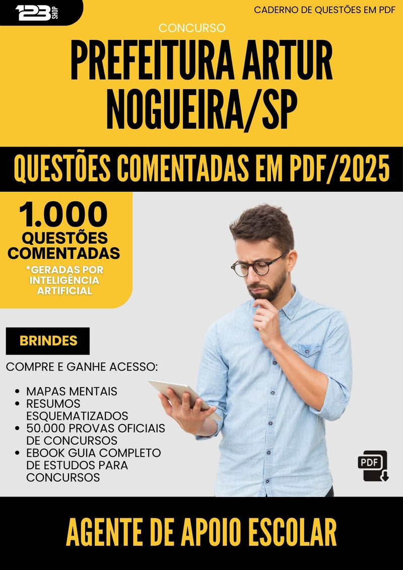 1000 Questões Comentadas para Concurso Agente De Apoio Escolar da Prefeitura Artur Nogueira Sp 2025 - 1000 Questões