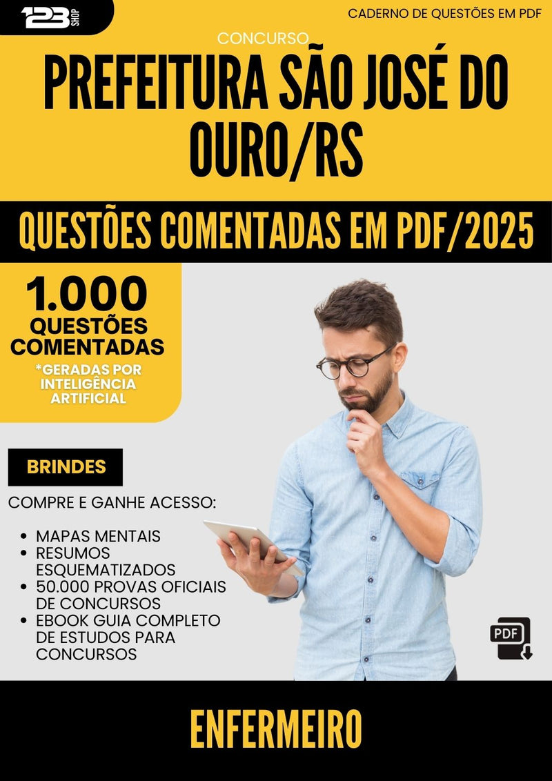 1000 Questões Comentadas para Concurso Enfermeiro Sao Jose Do da Prefeitura Ouro Rs 2025 - 1000 Questões