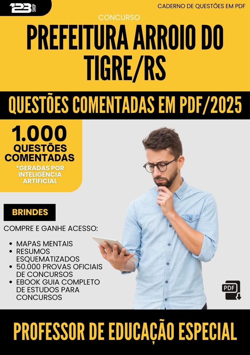 1000 Questões Comentadas para Concurso Professor De Educacao Especial da Prefeitura Arroio Do Tigre Rs 2025 - 1000 Questões