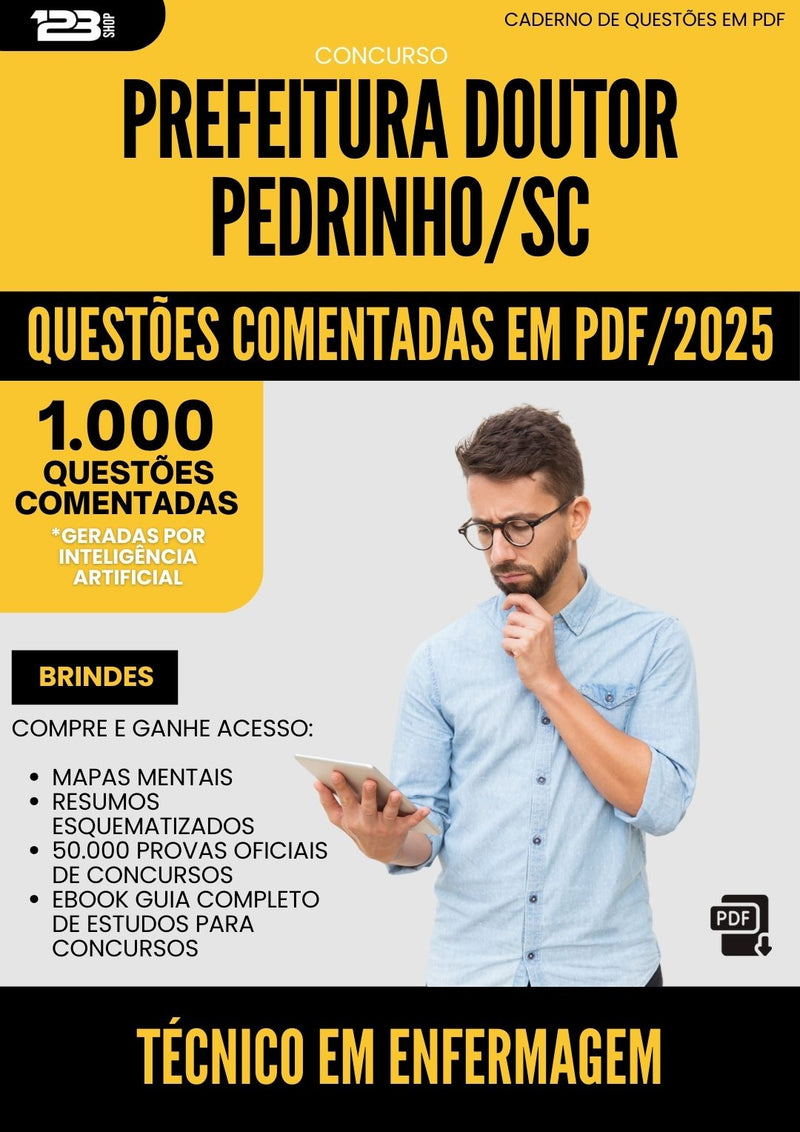 1000 Questões Comentadas para Concurso Tecnico Em Enfermagem da Prefeitura Doutor Pedrinho Sc 2025 - 1000 Questões