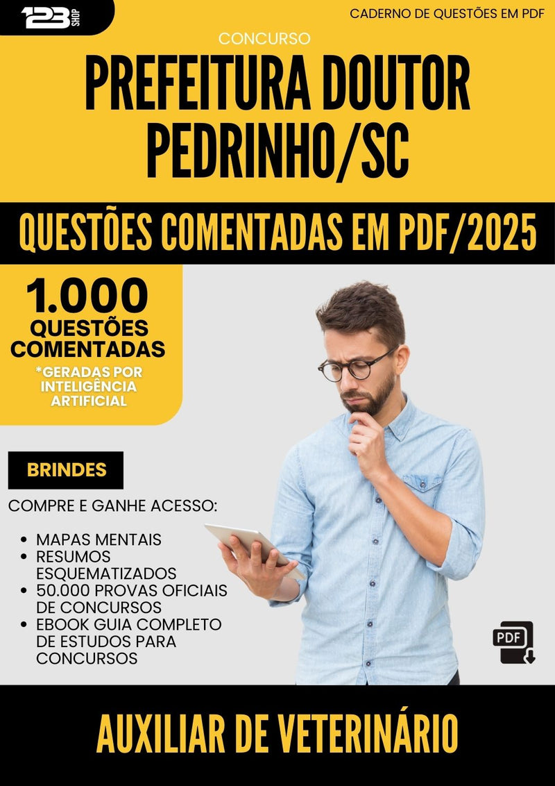 1000 Questões Comentadas para Concurso Auxiliar De Veterinario da Prefeitura Doutor Pedrinho Sc 2025 - 1000 Questões