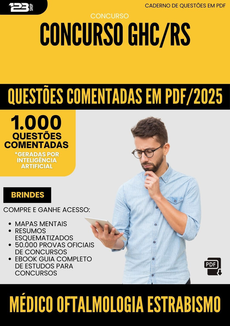 1000 Questões Comentadas para Concurso Medico Oftalmologia Estrabismo Ghc Rs 2025 - 1000 Questões