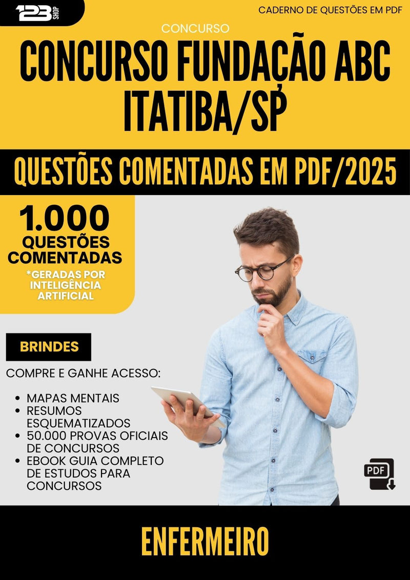 1000 Questões Comentadas para Concurso Enfermeiro Fundacao Abc da Prefeitura Itatiba Sp 2025 - 1000 Questões