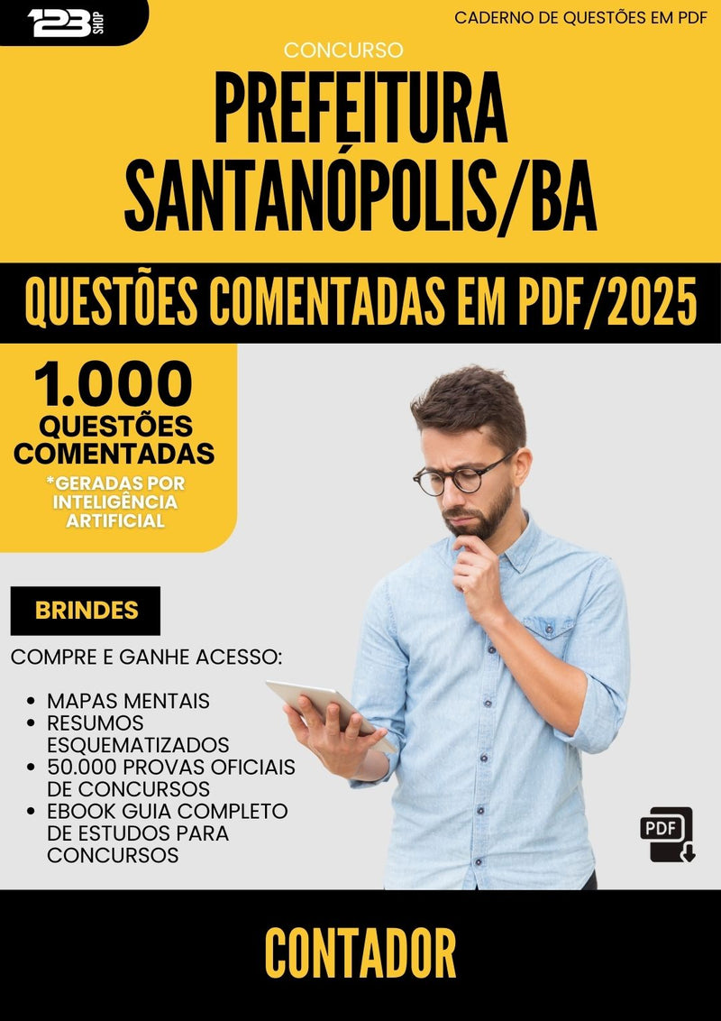 1000 Questões Comentadas para Concurso Contador da Prefeitura Santanopolis Ba 2025 - 1000 Questões