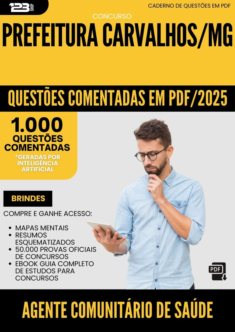 1000 Questões Comentadas para Concurso Agente Comunitario De Saude da Prefeitura Carvalhos Mg 2025 - 1000 Questões