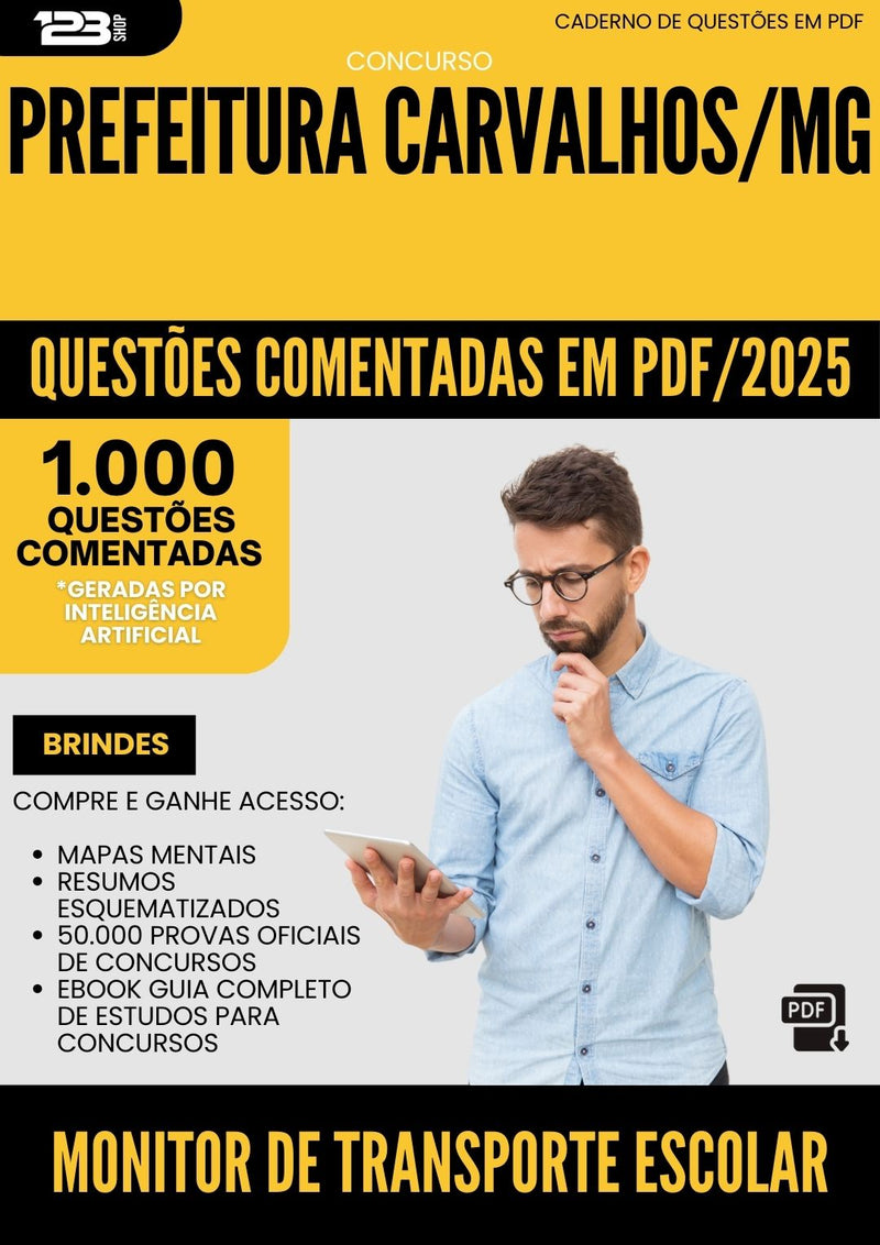 1000 Questões Comentadas para Concurso Monitor De Transporte Escolar da Prefeitura Carvalhos Mg 2025 - 1000 Questões