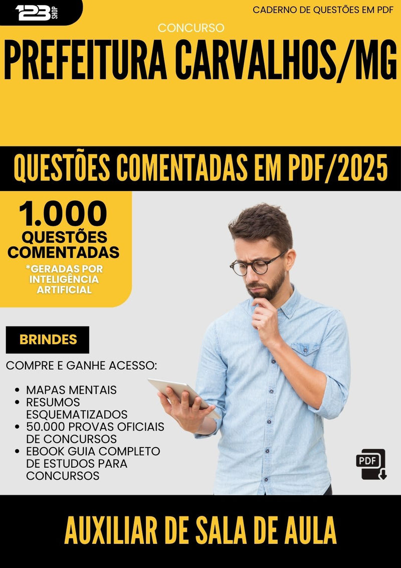 1000 Questões Comentadas para Concurso Auxiliar De Sala De Aula da Prefeitura Carvalhos Mg 2025 - 1000 Questões