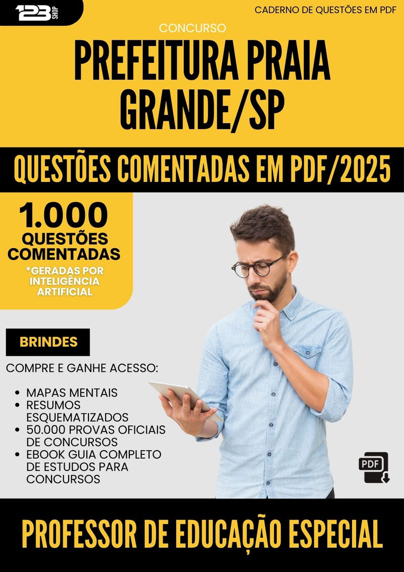 1000 Questões Comentadas para Concurso Professor De Educacao Especial da Prefeitura Praia Grande Sp 2025 - 1000 Questões