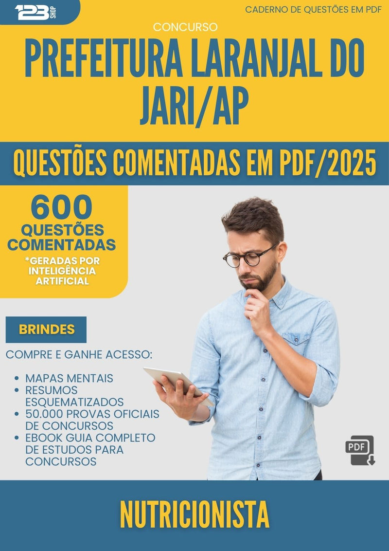 1000 Questões Comentadas para Concurso Nutricionista Laranjal Do da Prefeitura Jari Ap 2025 - 600 Questões