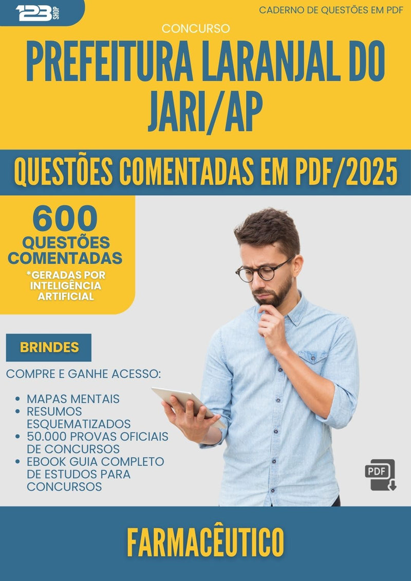 1000 Questões Comentadas para Concurso Farmaceutico Laranjal Do da Prefeitura Jari Ap 2025 - 600 Questões