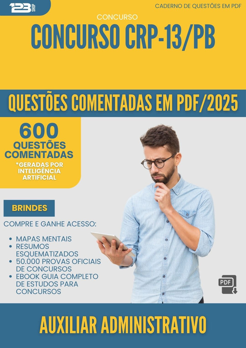 1000 Questões Comentadas para Concurso Auxiliar Administrativo Crp 13 Pb 2025 - 600 Questões