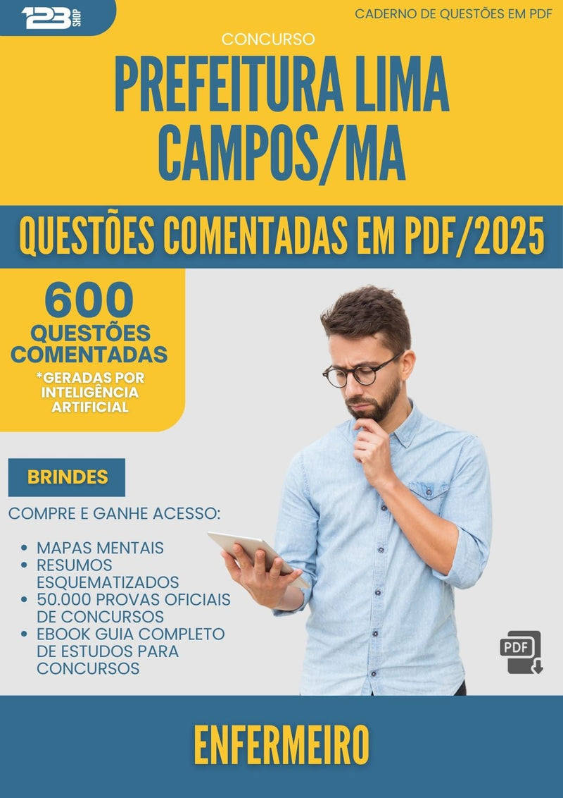 1000 Questões Comentadas para Concurso Enfermeiro da Prefeitura Lima Campos Ma 2025 - 600 Questões