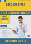 1000 Questões Comentadas para Concurso Tecnico Em Contabilidade Ufrgs 2025 - 600 Questões