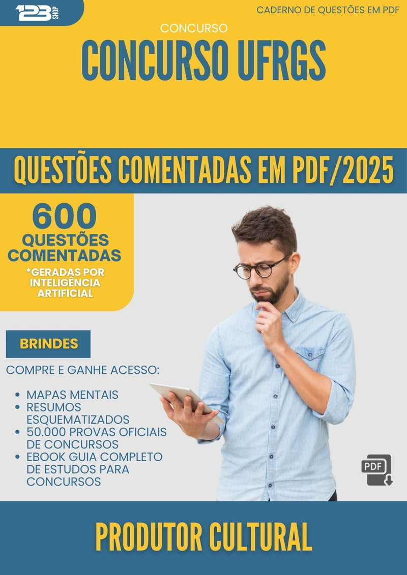 1000 Questões Comentadas para Concurso Produtor Cultural Ufrgs 2025 - 600 Questões