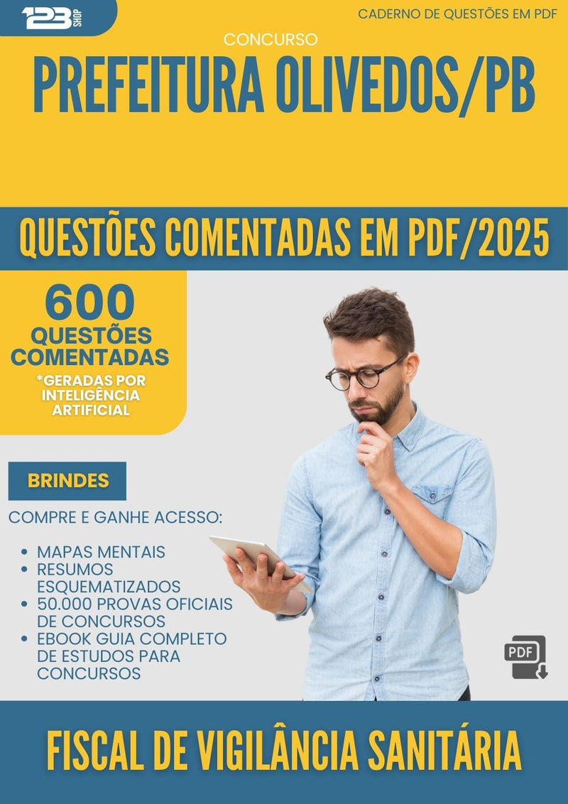 1000 Questões Comentadas para Concurso Fiscal De Vigilancia Sanitaria da Prefeitura Olivedos Pb 2025 - 600 Questões