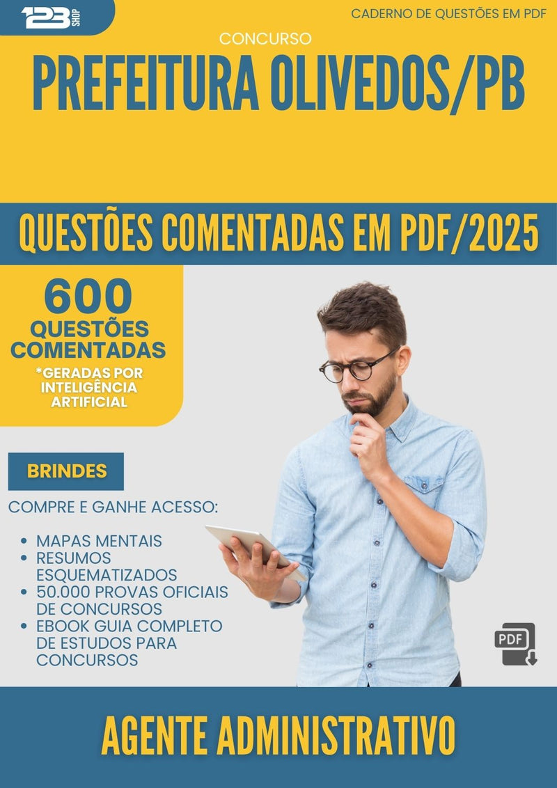 1000 Questões Comentadas para Concurso Agente Administrativo da Prefeitura Olivedos Pb 2025 - 600 Questões