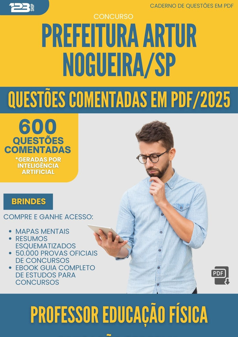 1000 Questões Comentadas para Concurso Professor Educacao Fisica Educacao Especial da Prefeitura Artur Nogueira Sp 2025 - 600 Questões