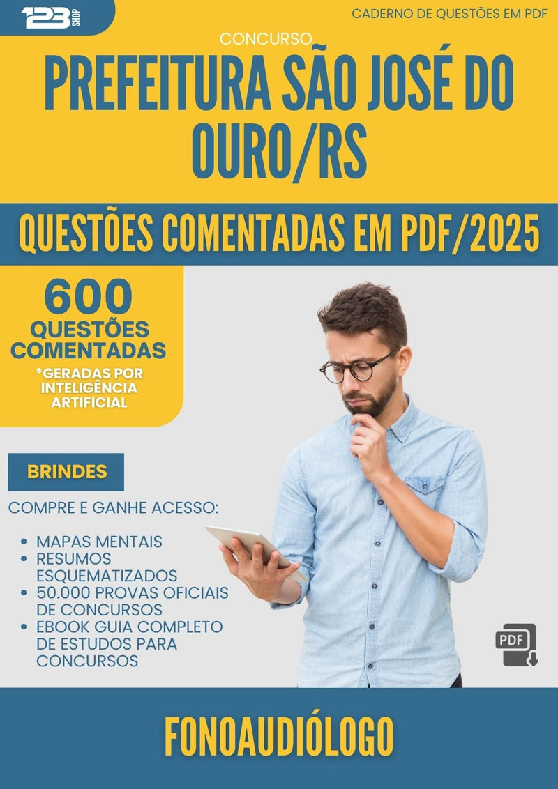 1000 Questões Comentadas para Concurso Fonoaudiologo Sao Jose Do da Prefeitura Ouro Rs 2025 - 600 Questões