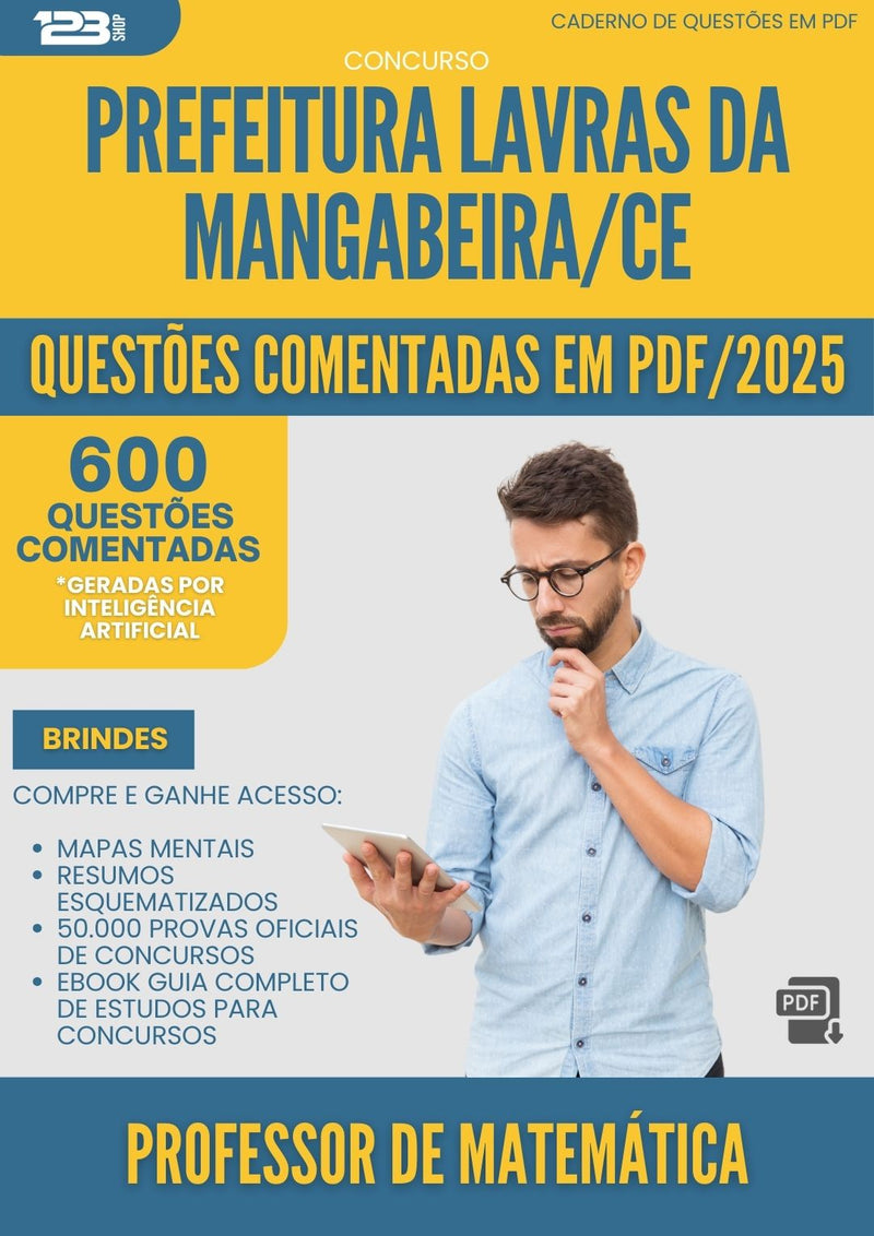 1000 Questões Comentadas para Concurso Professor De Matematica da Prefeitura Lavras Da Mangabeira Ce 2025 - 600 Questões