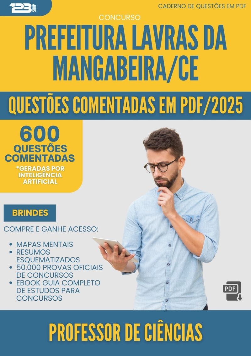 1000 Questões Comentadas para Concurso Professor De Ciencias da Prefeitura Lavras Da Mangabeira Ce 2025 - 600 Questões