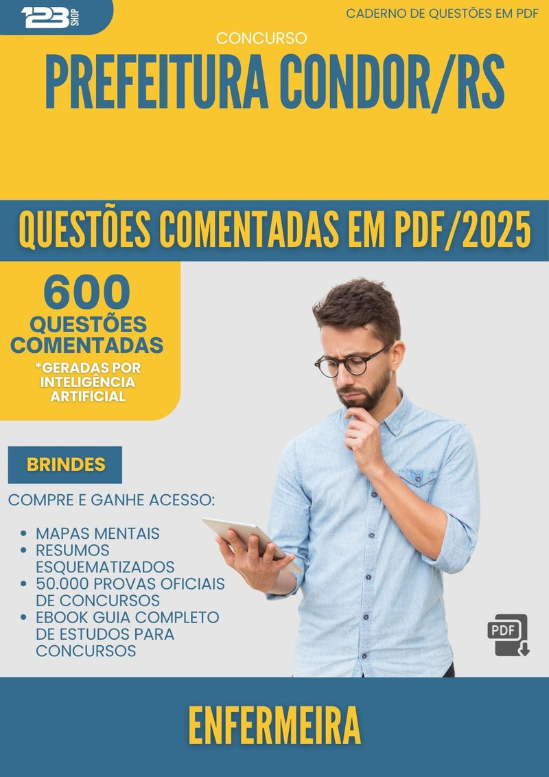 1000 Questões Comentadas para Concurso Enfermeira da Prefeitura Condor Rs 2025 - 600 Questões
