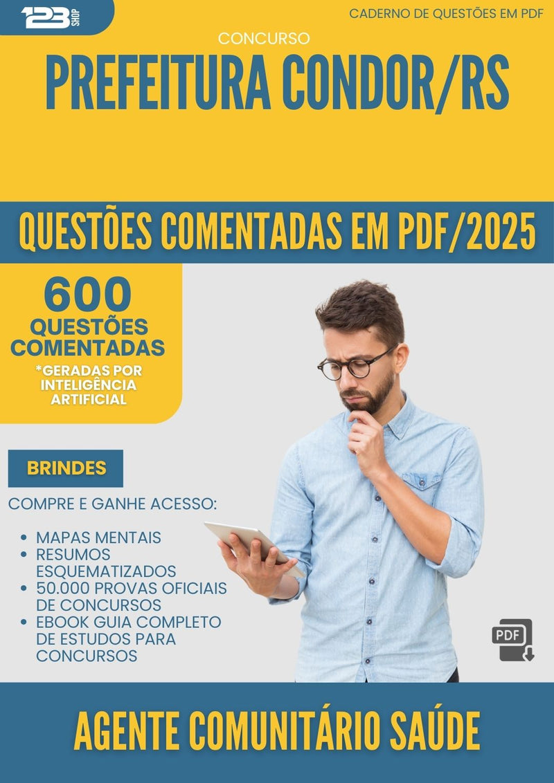 1000 Questões Comentadas para Concurso Agente Comunitario Saude da Prefeitura Condor Rs 2025 - 600 Questões