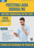 1000 Questões Comentadas para Concurso Tecnico Em Seguranca Do Trabalho da Prefeitura Lagoa Dourada Mg 2025 - 600 Questões